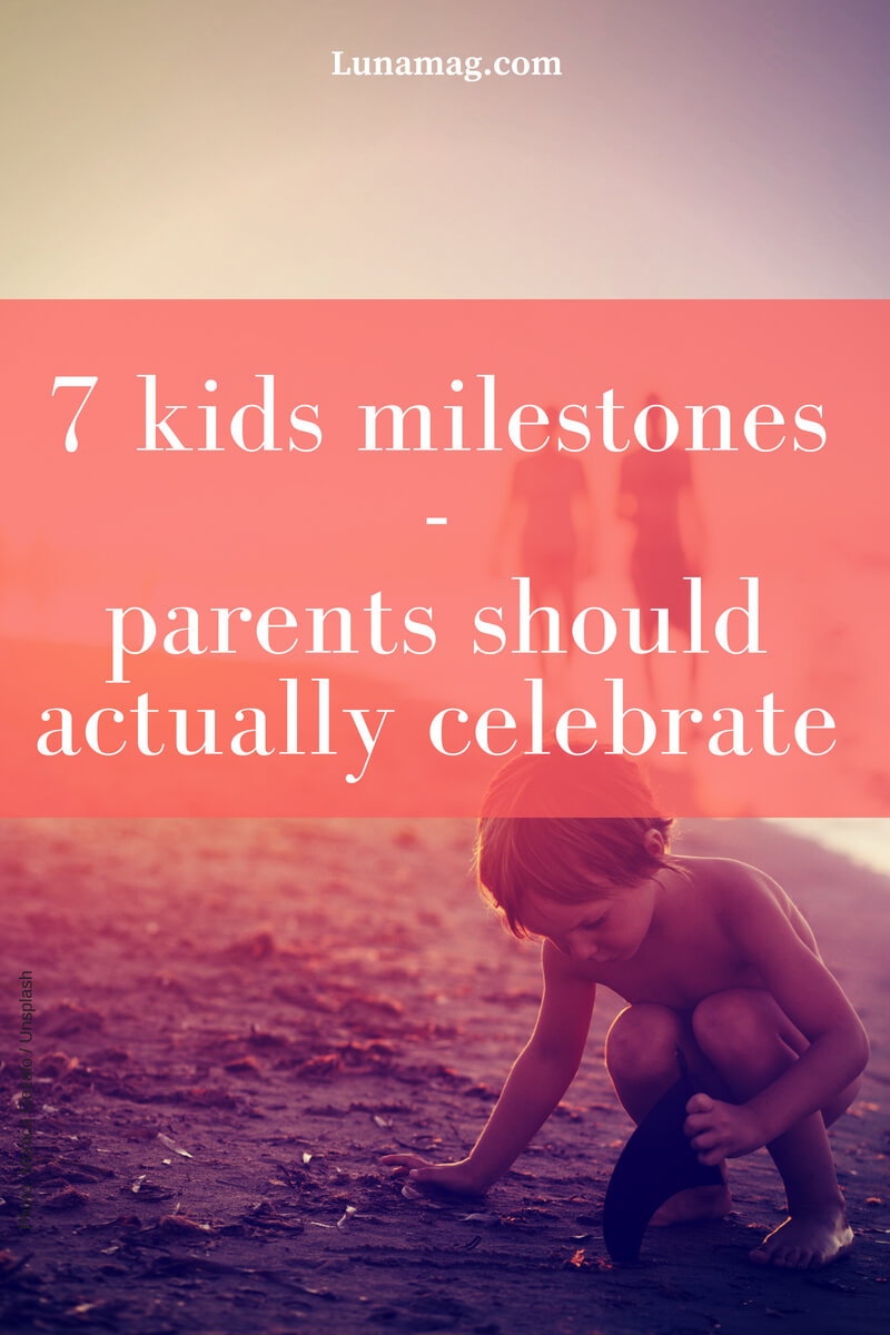 7 kids milestones parents should actually celebrate